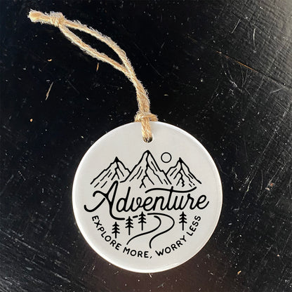 Adventure-Explore More - Ornament
